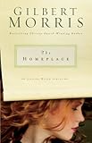The Homeplace (Singing River Series Book 1) by Gilbert Morris