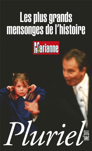 Les  plus grands mensonges de l'histoire