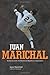 Juan Marichal: My Journey from the Dominican Republic to Cooperstown