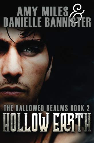 Hollow Earth (The Hallowed Realms) (Volume 2)