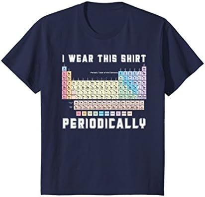 Periodic Table T shirt I Wear This Shirt Periodically Nerdy