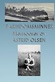 Barndomsminner (Norwegian Edition) by Mrs Astrid Olsen, Mrs Inger Svindahl