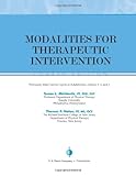 Modalities for Therapeutic Intervention (Contemporary Perspectives in Rehabilitation), Susan Michlovitz, Thomas Nolan, 0803611382