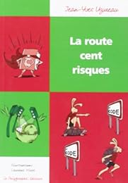 La  route 100 risques