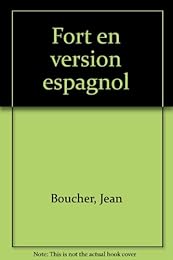 Fort en version, espagnol