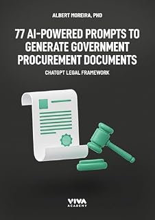 Livro 77 AI-Powered Prompts to Generate Government Procurement Documents: ChatGPT Legal Framework