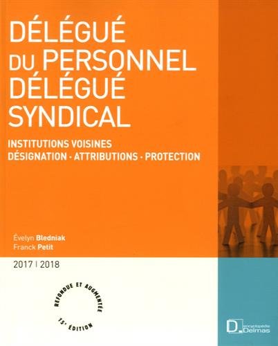 Delegue Du Personnel Delegue Syndical 2017 2018