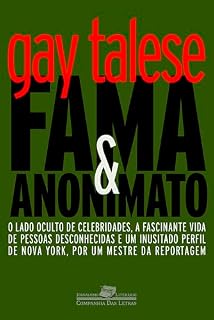 Livro Fama e anonimato (Jornalismo Literário)