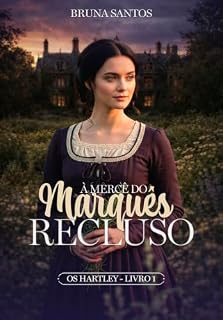 Livro À mercê do Marquês recluso: Os Hartley - I