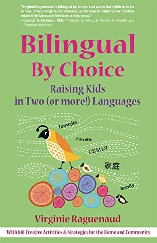 7 Steps to Raising a Bilingual Child: Steiner, Naomi, Hayes, Susan 