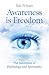 Image of Awareness Is Freedom: The Adventure of Psychology and Spirituality