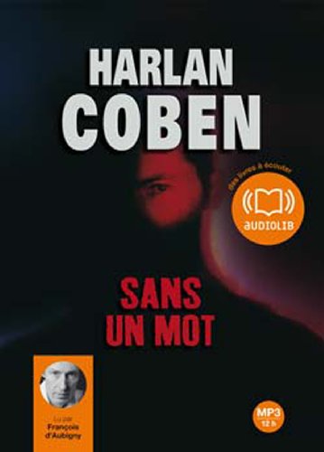 Sans un mot: texte intégral
