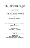 The Heimskringla, A History of the Norse Kings by 