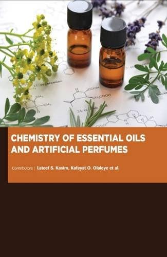 CHEMISTRY OF ESSENTIAL OILS AND ARTIFICIAL PERFUMES (HB 2017)