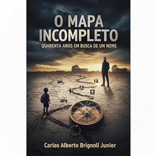 Livro O Mapa Incompleto:: Quarenta Anos em Busca de Um Nome