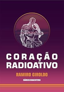 Livro Coração Radioativo