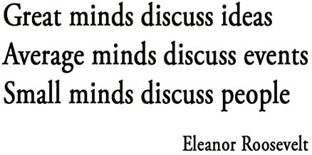 Great Minds Discuss Ideas Average Minds Discuss Events Small Minds Discuss People Eleanor Roosevelt Wall Decals Vinyl Wall Art