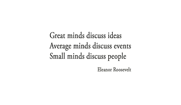 Eleanor Roosevelt Small Minds Great Minds Discuss Ideas Average Minds Discuss Events Small Minds Discuss  People Eleanor Roosevelt Wall Decals Vinyl Wall Art : Tools & Home  Improvement
