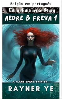 Livro Aedre & Freya 1 & 2 (Histórias do Ewin Multiverse)