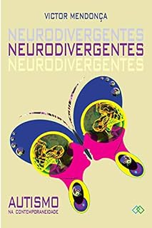 Livro Neurodivergentes: Autismo na Contemporaneidade