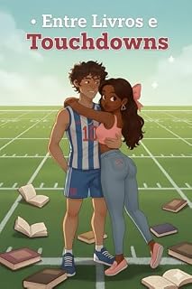 Livro Entre Livros e Touchdowns