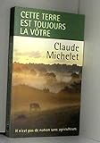 Cette terre est toujours la votre by 