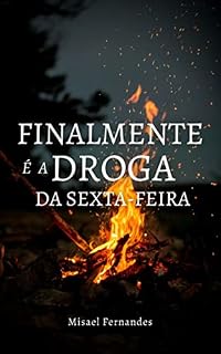Livro Finalmente é a Droga da Sexta-feira