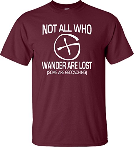X-Large Maroon Adult Not All Who Wander are Lost Geocaching T-Shirt