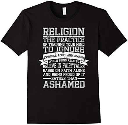 Mens Atheist Shirt - Atheism Shirt - Anti-Religion Shirt Large Black