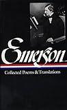 Ralph Waldo Emerson : Collected Poems and Translations (Library of America) by