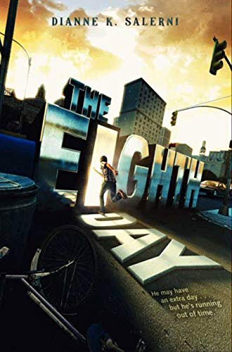 The Eighth Day Eighth Day 1 Salerni Dianne K Mcclellan David 9780062272157 Amazon Com Books