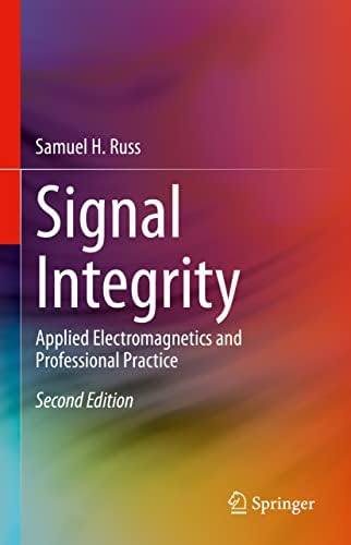 Signal and Power Integrity-Simplified (Prentice Hall Modern