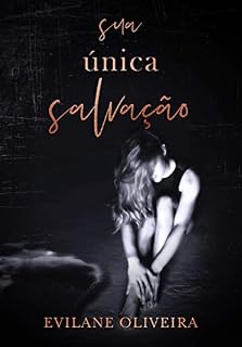 Livro Sua Única Salvação (LIVRO ÚNICO)