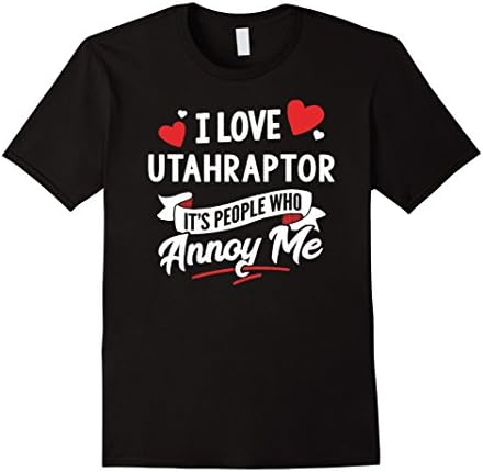 Utahraptor T-Shirt Gift - I Love Utahraptor! T-Shirt