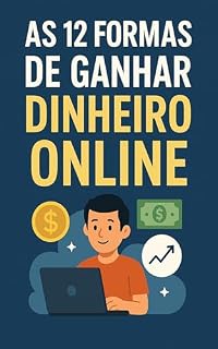 Livro 12 Formas de Ganhar Dinheiro Online