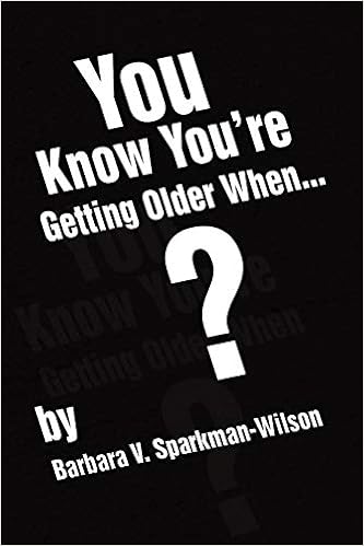 You Know You Re Getting Older When Amazon Com Br You Know You Re Getting Older When Amazon Com Br