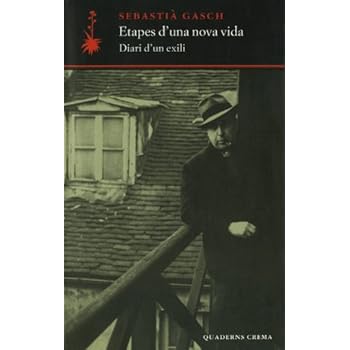 Etapes d’una nova vida: Diari d’un exili (D'un dia a l'altre)