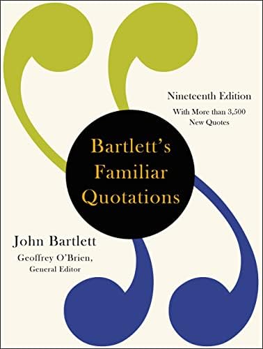 Amazon.com: Bartlett's Familiar Quotations: A Collection of