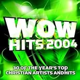 Wow Hits 2004