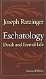 Eschatology, Second Edition: Death and Eternal Life