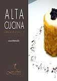 Ricettario di Alta Cucina (Italian Edition)