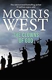 Clowns of God by Morris West