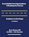 Accountable Care Organizations: A Roadmap for Success