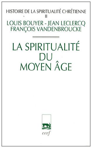 La  spiritualité du Moyen âge