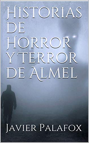 Historias De Horror Y Terror De Almel Aleml Nº 1 Spanish - 