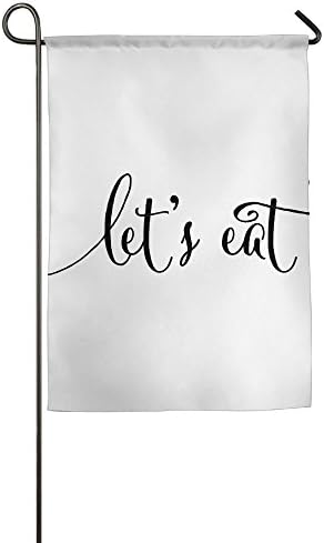 HKLOVP Fashion Custom Garden Flag Let's Eat Garden Flag 12"x18"/18"x27" Outdoor Decor