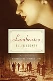 Front cover for the book Lambrusco: A Novel by Ellen Cooney