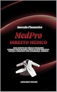 Livro MED PRO - DIREITO MÉDICO: Saiba como não ser processado e os seus Direitos como médico