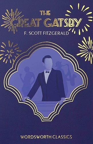 The Great Gatsby: (Oak & Linden Classics) Original 1925 text with