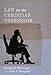 Law for the Christian Counselor by George W. Ohlschlager, Peter T. Mosgofian